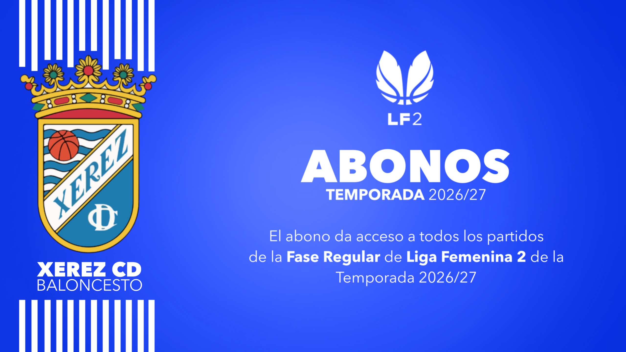 💙 ABONOS TEMPORADA 2026-2027 – LIGA FEMENINA 2 